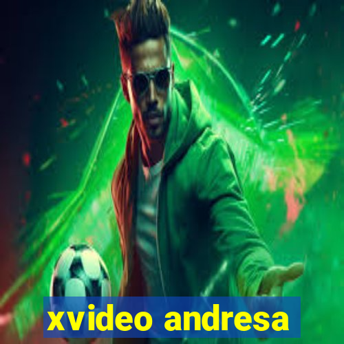 xvideo andresa